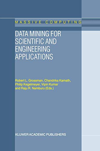 Imagen de archivo de Data Mining for Scientific and Engineering Applications (Massive Computing, 2) a la venta por HPB-Red