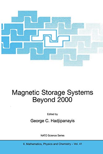 9781402001185: Magnetic Storage Systems Beyond 2000 (NATO Science Series II: Mathematics, Physics and Chemistry, 41)