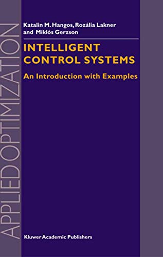 Stock image for Intelligent Control Systems: An Introduction with Examples for sale by Buchpark