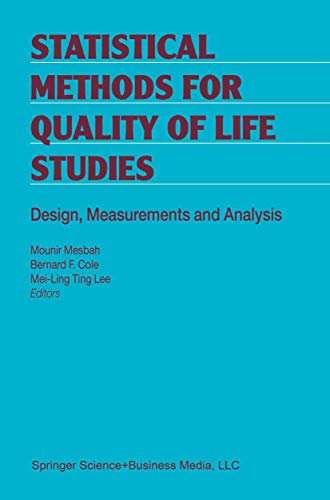 9781402001420: Statistical Methods for Quality of Life Studies: Design, Measurements and Analysis