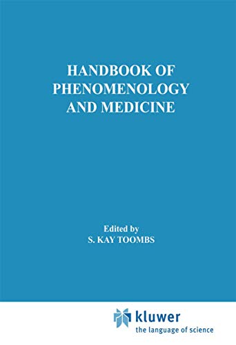 9781402001512: Handbook of Phenomenology and Medicine