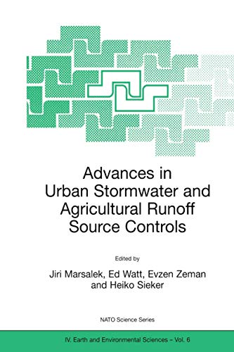 Advances in Urban Stormwater and Agricultural Runoff Source Controls - Marsalek, J.|Watt, W. Ed|Zeman, Evzen|Sieker, Heiko