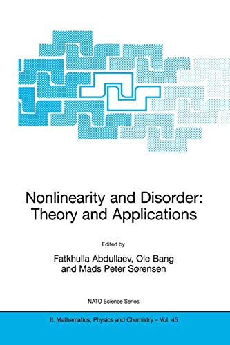 Nonlinearity and Disorder: Theory and Applications - Fatkhulla Abdullaev