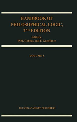 Beispielbild fr Handbook of Philosophical Logic. 2nd Edition. Volume 5. zum Verkauf von Antiquariat Bernhardt