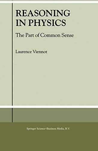 9781402002748: Reasoning in Physics: The Part of Common Sense