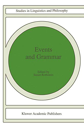 Beispielbild fr Events and Grammar (Studies in Linguistics and Philosophy, 70) zum Verkauf von Phatpocket Limited