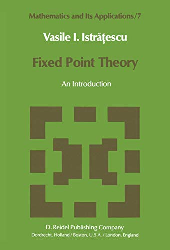 9781402003011: Fixed Point Theory: An Introduction: 7 (Mathematics and Its Applications)