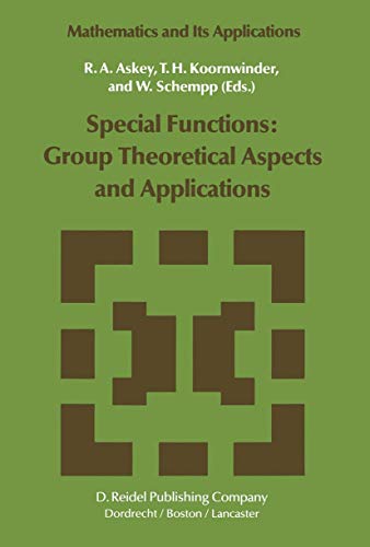 Imagen de archivo de Special Functions: Group Theoretical Aspects and Applications a la venta por Revaluation Books