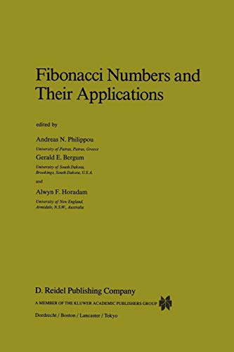 9781402003271: Fibonacci Numbers and Their Applications: 28 (Mathematics and Its Applications, 28)