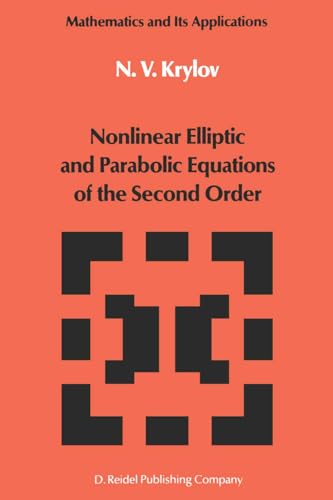 Beispielbild fr Nonlinear Elliptic and Parabolic Equations of the Second Order (Mathematics and its Applications, 7) zum Verkauf von GF Books, Inc.