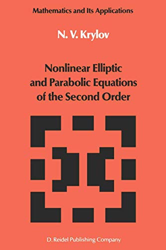 Stock image for Nonlinear Elliptic and Parabolic Equations of the Second Order (Mathematics and its Applications, 7) for sale by GF Books, Inc.