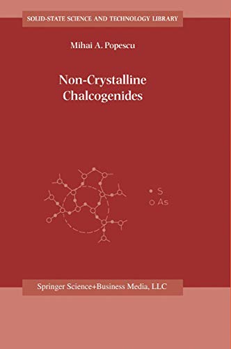 9781402003592: Non-Crystalline Chalcogenicides: 8 (Solid-State Science and Technology Library, 8)