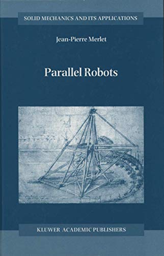 Imagen de archivo de Parallel Robots (Solid Mechanics and Its Applications, 74) a la venta por Mispah books