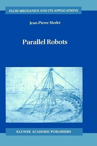 9781402003851: Parallel Robots: 74 (Solid Mechanics and Its Applications)