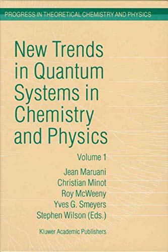 Stock image for New Trends in Quantum Systems in Chemistry and Physics Vol 1 (Progress in Theoretical Chemistry and Physics) for sale by Revaluation Books