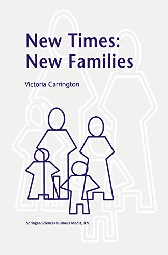 New Times: New Families - V. Carrington