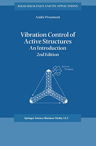 Vibration Control of Active Structures: An Introduction - Preumont, A.