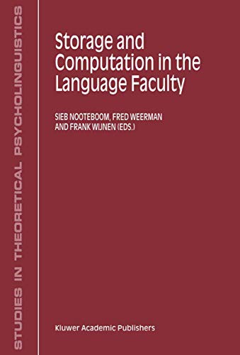 9781402005275: Storage and Computation in the Language Faculty: 30 (Studies in Theoretical Psycholinguistics, 30)