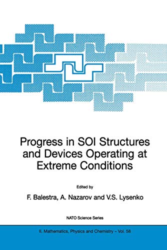 Beispielbild fr Progress in SOI Structures and Devices Operating at Extreme Conditions zum Verkauf von Books Puddle