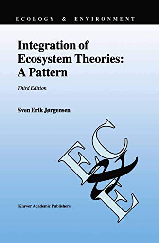 Stock image for INTEGRATION OF ECOSYSTEM THEORIES: A PATTERN (ECOLOGY & ENVIRONMENT) for sale by GLOVER'S BOOKERY, ABAA