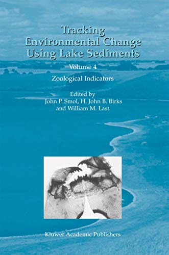 Beispielbild fr Tracking Environmental Change Using Lake Sediments: Zoological Indicators (Volume 4) zum Verkauf von Anybook.com