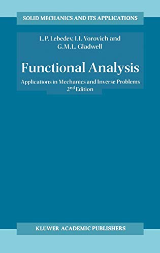 Stock image for Functional Analysis: Applications in Mechanics and Inverse Problems (Solid Mechanics and Its Applications, 100) for sale by Lucky's Textbooks