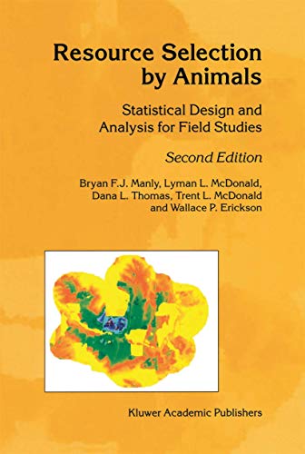 Imagen de archivo de Resource Selection by Animals: Statistical Design and Analysis for Field Studies a la venta por Zoom Books Company