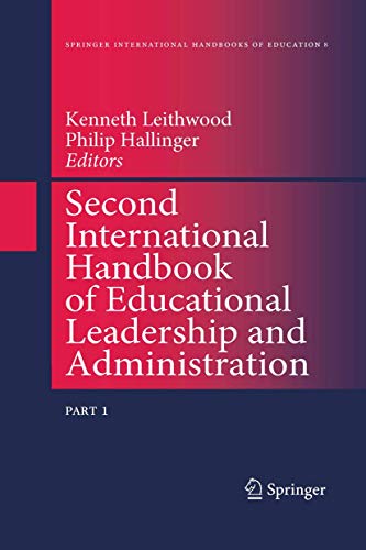 Beispielbild fr Second International Handbook of Educational Leadership and Administration (Springer International Handbooks of Education) zum Verkauf von Revaluation Books