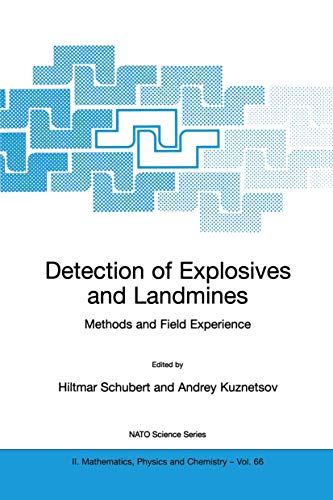 9781402006920: Detection of Explosives and Landmines: Methods and Field Experience: 66 (NATO Science Series II: Mathematics, Physics and Chemistry)