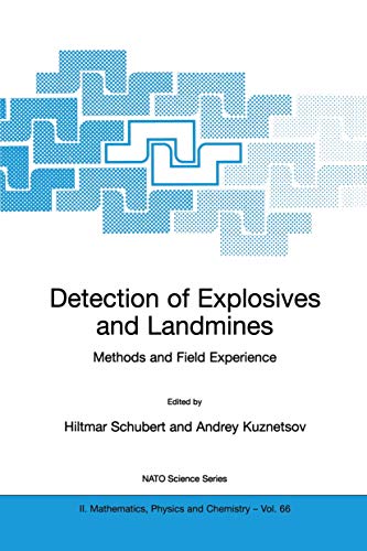 9781402006920: Detection of Explosives and Landmines: Methods and Field Experience (NATO Science Series II: Mathematics, Physics and Chemistry, 66)