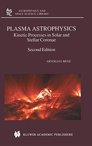 9781402006951: Plasma Astrophysics: Kinetic Processes in Solar and Stellar Coronae