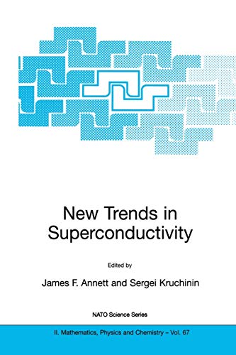 9781402007057: New Trends in Superconductivity (NATO Science Series II: Mathematics, Physics and Chemistry, 67)