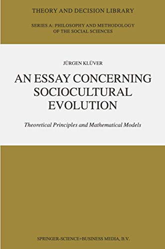 Beispielbild fr An Essay Concerning Sociocultural Evolution : Theoretical Principles and Mathematical Models zum Verkauf von Better World Books