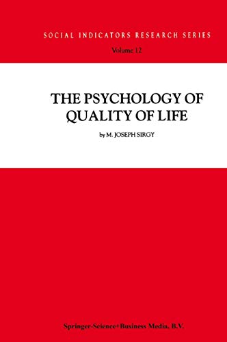 Imagen de archivo de The Psychology of Quality of Life a la venta por Better World Books: West