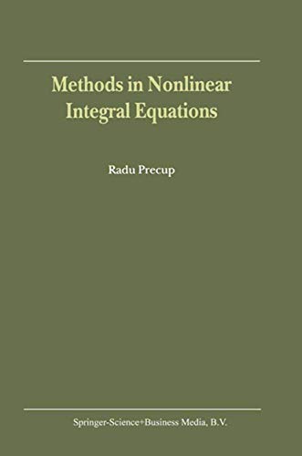 Methods In Nonlinear Integral Equations