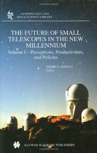 Beispielbild fr Future of Small Telescopes in the New Millennium (Astrophysics and Space Science Library (Hardcover)) zum Verkauf von Alplaus Books