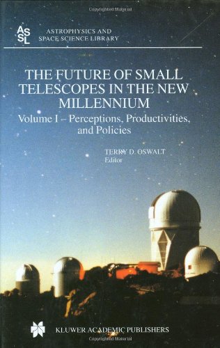 Stock image for Future of Small Telescopes in the New Millennium (Astrophysics and Space Science Library (Hardcover)) for sale by Alplaus Books