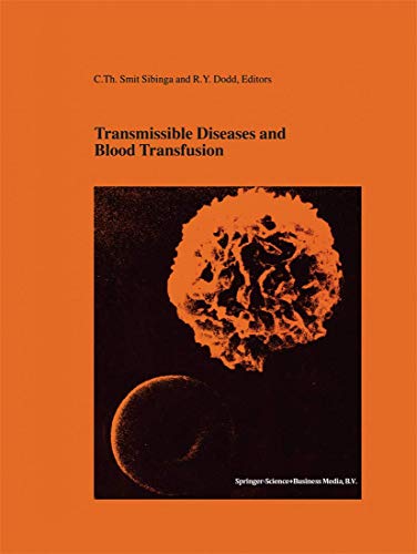 9781402009860: Transmissible Diseases and Blood Transfusion: Proceedings of the Twenty-Sixth International Symposium on Blood Transfusion, Groningen, NL, Organized ... in Hematology and Immunology, 37)
