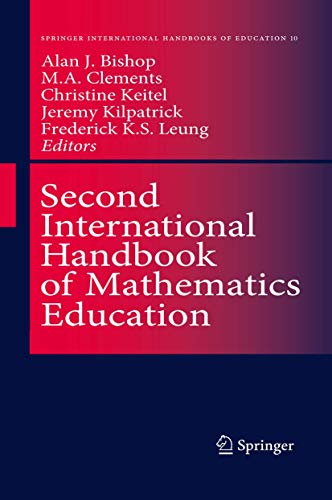 9781402010088: Second International Handbook of Mathematics Education: 10 (Springer International Handbooks of Education, 10)