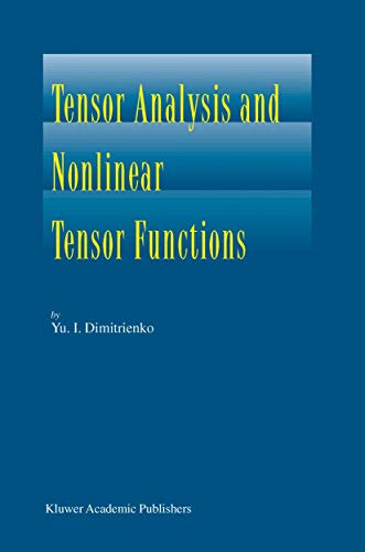 Stock image for Tensor Analysis and Nonlinear Tensor Functions for sale by Zubal-Books, Since 1961