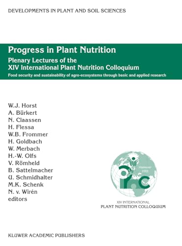 Progress in Plant Nutrition: Plenary Lectures of the XIV International Plant Nutrition Colloquium - Horst, Walter J.|Bürkert, A.