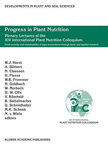 Imagen de archivo de Progress in Plant Nutrition: Food security and sustainability of agro-ecosystems through basic and applied research (Developments in Plant and Soil Sciences (98), Band 98) a la venta por medimops