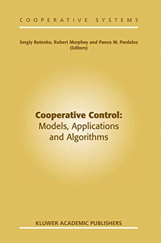 Cooperative Control: Models, Applications And Algorithms (cooperative Systems)