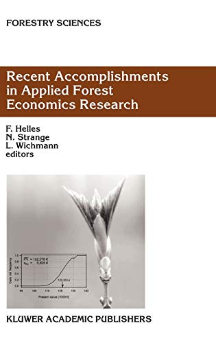 Stock image for Recent Accomplishments in Applied Forest Economics Research (Forestry Sciences, 74) for sale by Lucky's Textbooks