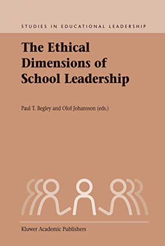 Imagen de archivo de The Ethical Dimensions of School Leadership (Studies in Educational Leadership, 1) a la venta por HPB-Red
