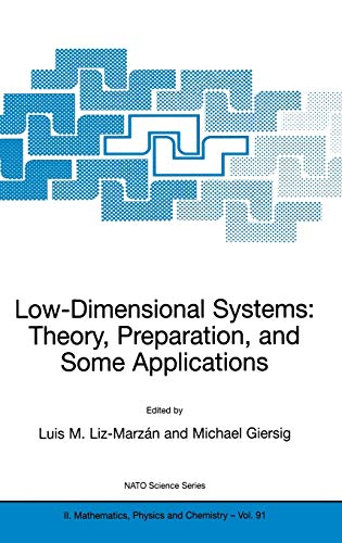 Beispielbild fr Low-Dimensional Systems: Theory, Preparation, and Some Applications (NATO Science Series II: Mathematics, Physics and Chemistry, 91) zum Verkauf von Lucky's Textbooks