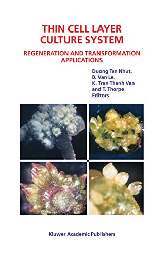 Beispielbild fr Thin Cell Layer Culture System: Regeneration And Transformation Applications zum Verkauf von Basi6 International
