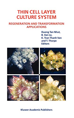9781402012075: Thin Cell Layer Culture System: Regeneration and Transformation Applications