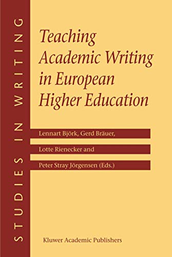 Beispielbild fr Teaching Academic Writing in European Higher Education (Studies in Writing) zum Verkauf von Chiron Media