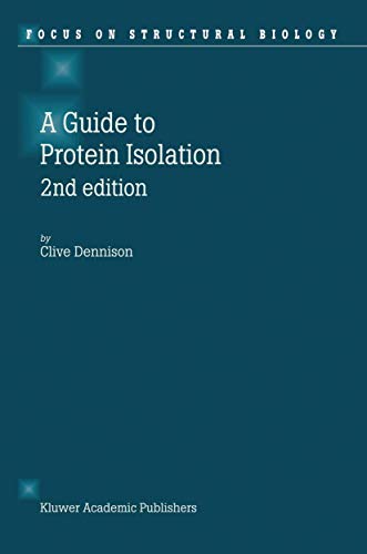 9781402012242: A Guide to Protein Isolation